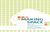 MAKING SPACE - VAIS...1:00 PM – 1:30 PM Pecha Kucha Presentations Capital Ballroom E-G 1:45 PM – 2:30 PM Breakout Session III 1:45 PM – 2:30 PM Business Meeting for Heads and