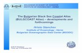The Bulgarian Black Sea Coastal Atlas (BULGCOAST Atlas ...dusk.geo.orst.edu/ICAN_EEA/ICAN4/9-Stanchev_Bulgaria.pdf · Improve public access to coastal information to help and support
