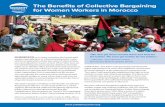 The Benefits of Collective Bargaining for Women Workers in ......The Benefits of Collective Bargaining for Women Workers in Morocco ... I Women made key workplace gains in reducing