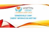 Kernersville Camp Parent information Meetingimprintscares.org/wp-content/uploads/2018/05/2018Kernersvile.pdf · SUMMER CAMP 2018 New Journey Fellowship 5830 Hedgecock Road (off Union