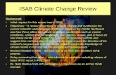 ISAB Climate Change Review · 2019-12-18 · ISAB Climate Change Review Background • Initial request for this review was in 2002 • Objectives: “1) review projections of climate