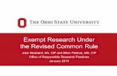 Exempt Research Under the Revised Common Ruleorrp.osu.edu/files/2019/03/2019.01.01-Exempt-Research-Revised-Common-Rule.pdfJan 01, 2019  · • Researchers conduct an economic experiment