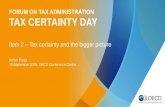 Presentations: Tax Certainty Day 2019 - search.oecd.org · 16/09/2019  · TAX CERTAINTY DAY Item 2 –Tax certainty and the bigger picture Achim Pross 16 September 2019, OECD Conference