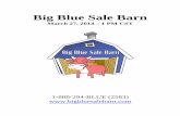 Big Blue Sale Barnd3s7yb5qtsmwow.cloudfront.net/bigbluesalebarn...Big Blue Sale Barn March 27, 2014 – 1 PM CST 1-888-294-BLUE (2583)