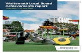 Waitematā Local Board Achievements report · Waitematā Local Board Achievements Report 1 July 2014 30 June 2015 23 Local Implementation Projects In addition to delivering projects