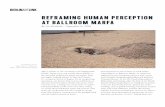 Reframing Human Perception at Ballroom Marfa€¦ · Philosophy and Ecology After the End of the World, Morton defines hyperobjects as ecological occurrenc-es that are beyond the