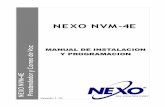 NEXO NVM-4E · 2017-03-17 · reformateda para adaptarse a las condiciones de funcionamiento de una manera óptima. La reconfiguración ( formateo de la memoria) se realiza a través