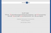 TiPSE The Territorial Dimension of Poverty and Social ......This report presents the interim results of an Applied Research Project conducted within the framework of the ESPON 2013