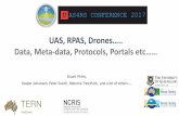 UAS, RPAS, Drones….. Data, Meta-data, Protocols, Portals etc……conf2017.uas4rs.org.au/wp-content/uploads/Session7-Stuart-Phinn.pdf · Australia to develop the essential research