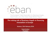 The raising role of Business Angels in financing ... · Business Angels have been playing an important role in Europe's recovery, by financing start-ups that create jobs and by bringing