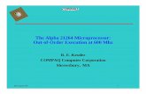 The Alpha 21264 Microprocessor: Out-of-Order Execution at 600 … · REK August 1998 2 Some Highlights z Continued Alpha performance leadership y 600 Mhz operation in 0.35u CMOS6,