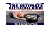 1. Ultimate Kettlebell Guide3.pdf · difficulty stimulates more muscle activity contributing to increased burning of calories during resistance exercise. Kettlebells lend themselves