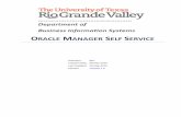ORACLE MANAGER SELF S...information such as Building and phone numbers via Oracle Manager Self Service. Oracle Manager Self Service 1.0 Login Supervisor login to Oracle through my.utrgv.edu