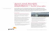 Asset and Wealth Management Tax Highlights – Asia Pacific · operational guidance for reporting FIs to comply with the obligations under the AEOI regime. It includes the IRD’s