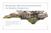 XTREME HOUSING CONDITIONS NORTH CAROLINA - curs.unc.edu · 3 EXTREME HOUSING CONDITIONS IN NORTH CAROLINA By William Rohe, Todd Owen and Sarah Kerns Center for Urban and Regional