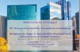 Welcome to Chicago!oncofertility.northwestern.edu/sites/oncofertility/files... · 2018-12-12 · Welcome to Chicago! 12th Annual Oncofertility Consortium Conference Bridging the Gaps