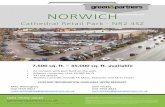 NORWICH · Mike Willoughby Sam Trickey 020 7659 4827 020 7659 4842 mike.willoughby@greenpartners.co.uk sam.trickey@greenpartners.co.uk NORWICH Cathedral Retail Park - NR2 4SZ. geen&partners