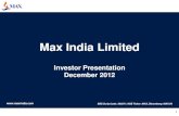 Investor Presentation December 2012 - Max Financial Services · 2016-02-05 · Investor Presentation December 2012 ... HDFC Life Birla Sunlife SBI Life Max Life 55% 70% 75% 80% 86%