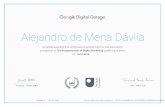 Alejandro de Mena Dávila · gle Digital Garage is hereby awarded this certificate of achievement for the successful completion of The Fundamentals of Digital Marketing certification