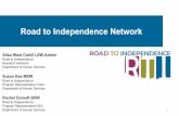 Road to Independence Network pdf library...Road to Independence Network Alisa West Cahill LSW-Admin Road to Independence. Research Assistant. Department of Human Services. Susan Kee