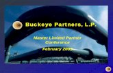 Buckeye Partners, L.P. Releases/2005... · 2005-02-25 · Overview of Buckeye Partners, L.P. Buckeye is a publicly traded master limited partnership (NYSE:BPL) whose principal line