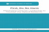First, Do No Harm - K3 Systems Acad Medi… · Psychiatric Association, Arlington, VA SEAN MACKEY, Chief, Division of Pain Medicine, and Redlich Professor of Pain Medicine, Stanford