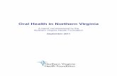 Oral Health in Northern Virginia - Fluoridefluoridealert.org/wp-content/uploads/va-2011.northern-va.pdf · 2016-10-04 · Northern Virginia Health Foundation 1940 Duke Street Suite