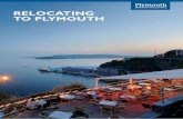 RELOCATING TO PLYMOUTH · RELOCATING TO PLYMOUTH, MADE EASY. Plymouth is a vibrant city with so much to offer. With an amazing quality of life, stunning waterfront location, buzzing