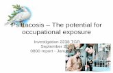 Psittacosis – The potential for occupational exposure of Sciences... · – Start: Autumn 2009 – Clinical signs – Progression • Humans: – May 2009 (1st vet); Sept 2009 (2nd