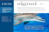 Looking Forward to the 28th Annual IACM Conference2 IACM // SIGNAL // VOLUME 30 // ISSUE 1 W e look forward to welcoming you at the 28th annual IACM conference in Clearwater Beach,