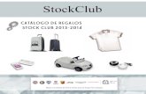 catálogo de regalos stock club 2013-2014 · 2015-02-26 · catálogo DE regalos 2013-2014 StockClub Bolsa unisex 3300 puntos Ref. 50907538 Reloj cronógrafo suizo negro 8500 puntos