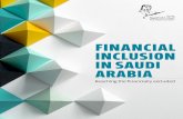 FINANCIAL INCLUSION IN SAUDI ARABIA...financial independence, in addition to minimizing their reliance on others. Further, we present financial inclusion data related to savings, loans,