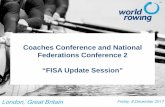 Coaches Conference and National Federations Conference 2 … · 2017-12-17 · 2018 “World Rowing” International Calendar 13-20 May World Rowing Tour – Costa Brava, ESP 1-3
