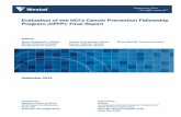 Evaluation of the NCI’s Cancer Prevention Fellowship ... Report...2015/06/29  · Public Health (MPH) degree from an accredited university. The major activity for Cancer Prevention