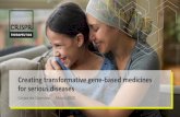 Creating transformative gene-based medicines for serious …€¦ · CTX001™: Sickle cell disease (SCD) CTX120™: Anti-BCMA allogeneic CAR-T CTX110™: Anti-CD19 allogeneic CAR-T