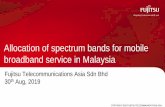 Allocation of spectrum bands for mobile...Title Fujitsu Standard Tool Author Ang Phong Ter Created Date 8/30/2019 4:59:26 PM