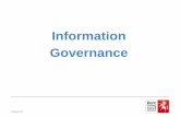 Information Governance - Kelsi · 2015-02-19 · Information Commissioner Website: Tel: 01625 545745 Email: mail@ico.gsi.gov.uk IR&T Team Information Governance Specialists: Caroline