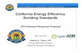 California Energy Efficiency Building StandardsGabriel D. Taylor, P.E. (916) 654-4482 gabriel.taylor@energy.ca.gov Building Standards Development Unit Energy Efficiency Division California