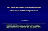 CULTURAL HERITAGE RISK MANAGEMENT Main Issues and ... · CULTURAL HERITAGE RISK MANAGEMENT Main Issues and Challenges in India Rohit Jigyasu UNESCO/ ICCROM /Agency for Cultural Affairs
