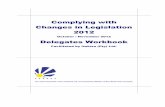Complying with Changes in Legislation 2012 - Fasset · Changes in Legislation 2012 October / November 2012 Delegates Workbook Facilitated by Itukisa (Pty) Ltd. The views expressed