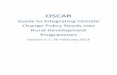 OSCAR - University of Hertfordshiresitem.herts.ac.uk/aeru/oscar/OSCAR_Manual_V-5-1.pdf · OSCAR Guide to Integrating Climate Change Policy Needs into Rural Development Programmes