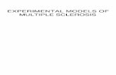 EXPERIMENTAL MODELS OF MULTIPLE SCLEROSIS · 2013-07-18 · viii Experimental Models of Multiple Sclerosis C3. Axons and neurons in coronavirus-indued demyelination 737 Ajai A. Dandekar