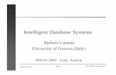 Intelligent Database Systems - Semantic Scholar · 2019-01-02 · Intelligent Database Systems Barbara Catania University of Genova (Italy) IIWAS 2001 - Linz, Austria. Barbara Catania