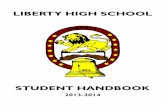 LIBERTY HIGH SCHOOL · 2013-2014. LIBERTY HIGH SCHOOL . 2 . Liberty Staff 3 . Mission ... PE Uniforms 29 . Report Cards ... Student Parking Lot 30 . Textbooks 30 . Work Permits 30