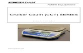 Cruiser Count (CCT) SERIES - Adam Equipment USA...©Adam Equipment 2019 4 1.0 INTRODUCTION • The Cruiser Count (CCT) series provides accurate, fast and versatile counting scales.