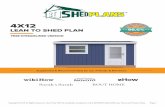 4X12 U S T O M E R S ATIS RATE FACTIO C N SHED PLAN · garden. This shed has enough space to accommodate your gardening supplies and at the same time be a beautiful addition to your