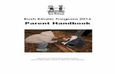 The Happy Kindergarten - Bush Kinder Program 2016rangeviewpreschool.vic.edu.au/wp-content/uploads/2016/02/... · 2016-02-05 · Bush Kinder Program 2016 Parent Handbook ‘" " " Rangeview"Pre-School"Bush"Kinder"Program""