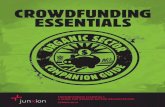 Crowdfunding essentials a guide for ... - Junxion Strategy€¦ · 7) Plan campaign as part of integrated fundraising/marketing strategy 8) Be actively engaged on social media 9)