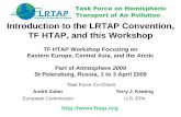 Introduction to the LRTAP Convention, TF HTAP, and this ... · Integration of Observational Evidence – NILU is developing a database of surface observations to support the assessment