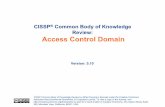 CISSP Common Body of Knowledge Review: Access Control Domain€¦ · CISSP®Common Body of Knowledge Review: Access Control Domain Version: 5.10. Learning Objective Course details